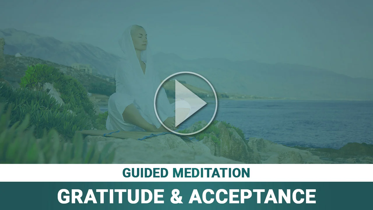 Gratitude & ACCEPTANCE